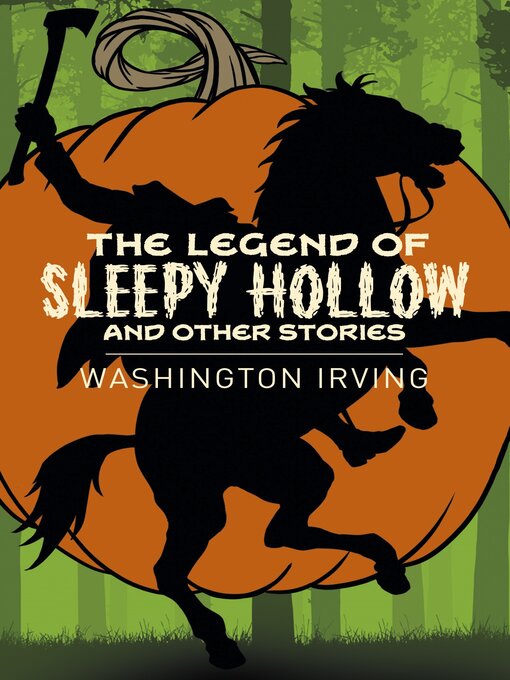 Title details for The Legend of Sleepy Hollow and Other Stories by Washington Irving - Available